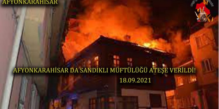 SON DAKİKA – Ateşin Çocukları Afyonkarahisar’da müftülüğü küle çevirdi