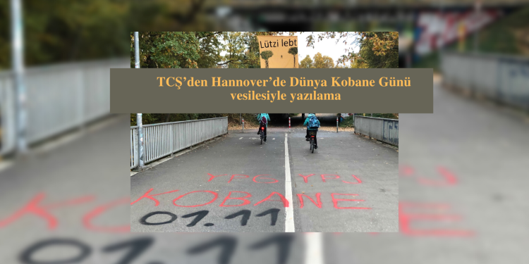 TCŞ’den Hannover’de Dünya Kobane Günü vesilesilye yazılama