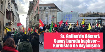 St. Gallen’de Gösteri: Savaş burada başlıyor – Kürdistan ile dayanışma