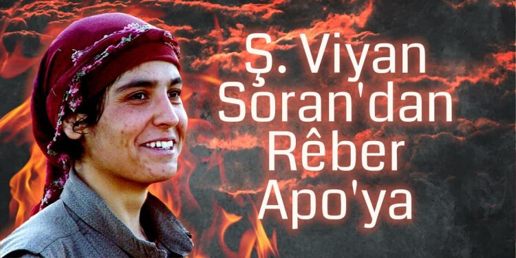 FOTO HABER – Ş. Viyan Soran’dan Rêber Apo’ya – I