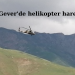 Gever’de helikopter hareketliliği
