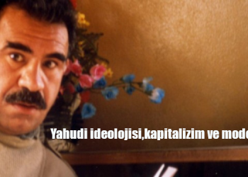 Yahudi ideolojisi, kapitalizm ve modernite – I