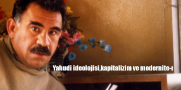 Yahudi ideolojisi, kapitalizm ve modernite – I