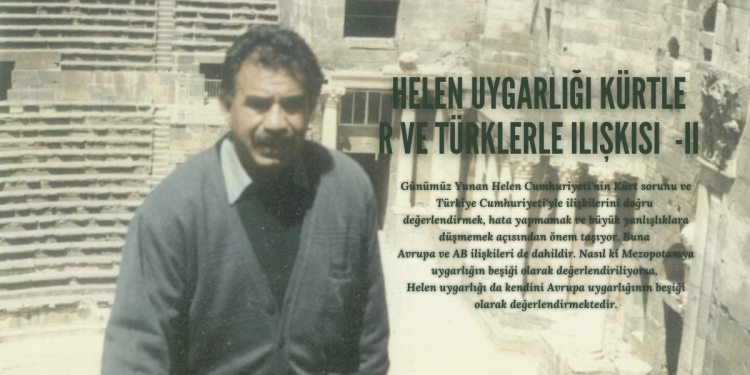 Helen uygarlığı Kürtler ve Türklerle ilişkisi -II-