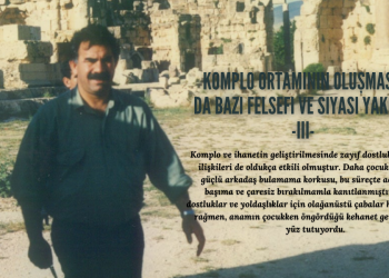 Komplo ortamının oluşmasında  bazı felsefi ve siyasi yaklaşımlar -III-