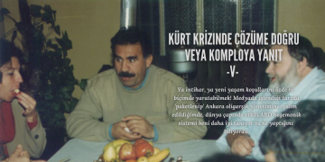 Kürt krizinde çözüme doğru veya komploya yanıt -V-