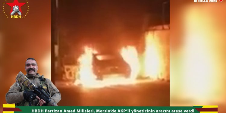 HBDH Partizan Amed Milisleri: “Mersin’de AKP’li yöneticinin aracını ateşe verdik!”