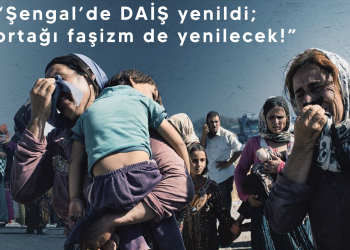 KBDH, “ŞENGAL’DE DAİŞ YENİLDİ; ORTAĞI FAŞİZM DE YENİLECEK!”