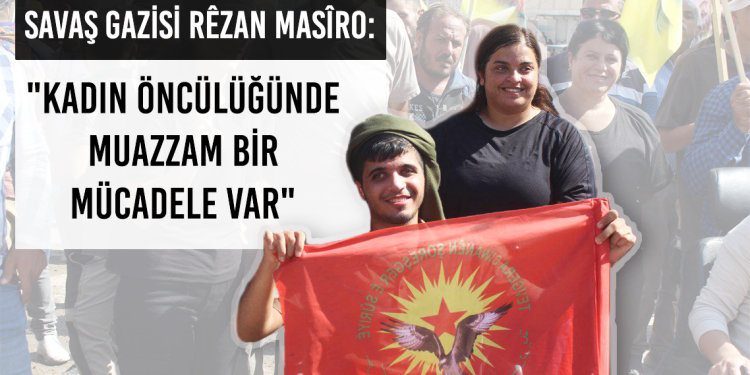 “Kadın öncülüğünde muazzam bir mücadele var”