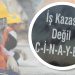 Her ay 19 genç işçi hayatını kaybediyor