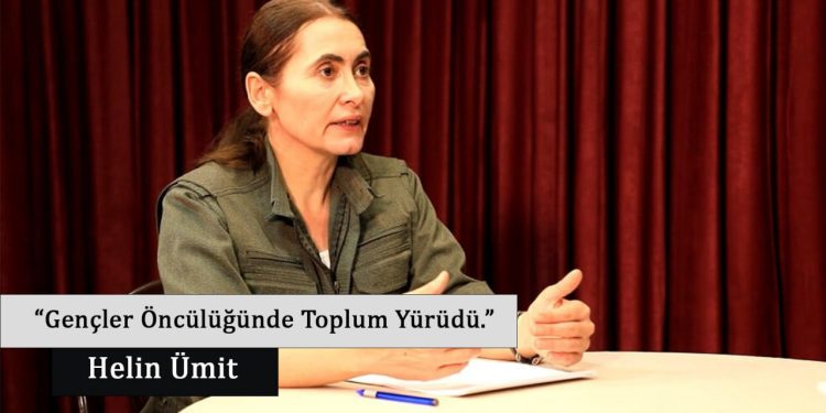 Helin Ümit: “Gençler Öncülüğünde Toplum Yürüdü.”