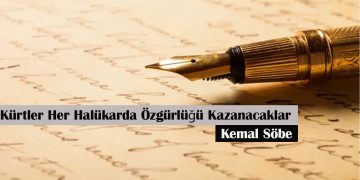 Kürtler Her Halükarda Özgürlüğü Kazanacaklar