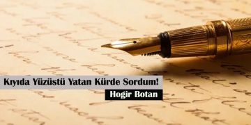 Kıyıda Yüzüstü Yatan Kürde Sordum!