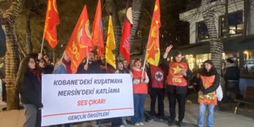 Gençlik Örgütleri: Kobanê’deki Kuşatmaya Mersin’deki Katliama Ses Çıkar!