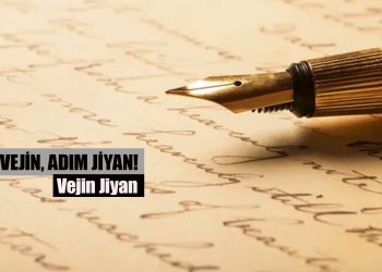 ADIM VEJİN, ADIM JİYAN!