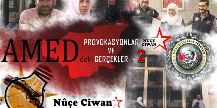 Amed’deki Provokasyonlar ve Gerçekler – II