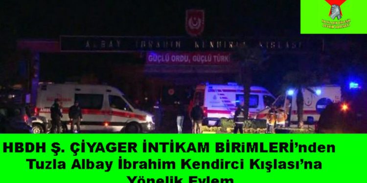 SON DAKİKA- HBDH İntikam Birimi’nden Kendirci Kışlasına eylem