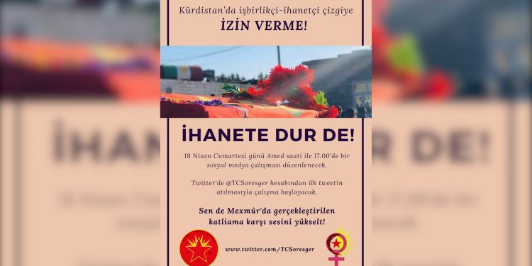TCŞ-JCA: Kürdistan’da işbirlikçi-ihanetçi çizgiye İzin Verme!