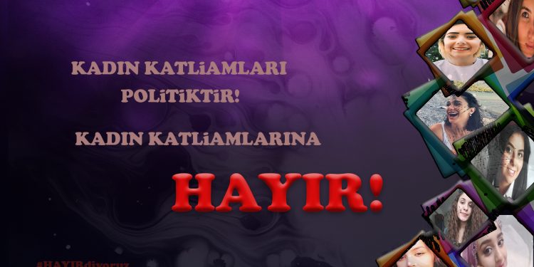 Kadın Yaşamı Yok Edilemez!