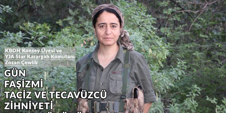 Zozan Çewlik: Gün faşizmi, taciz ve tecavüzcü zihniyeti yıkma günüdür