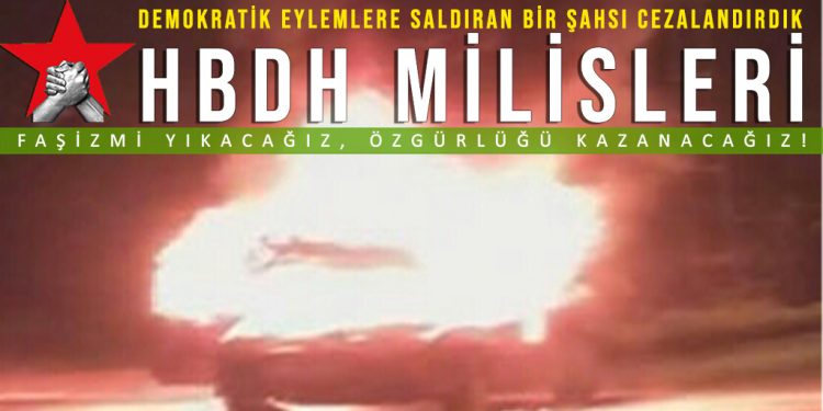 SON DAKİKA – “HBDH halklarımızın cesur yürüyüşünde, onlara uzanan her türlü faşist eli kıracaktır”