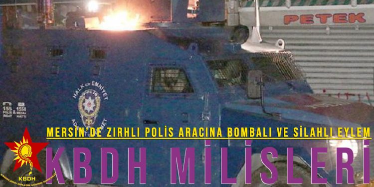 SON DAKİKA – KBDH, zırhlı polis aracını EYP ve uzun namlulu silahlarla vurdu