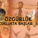 “Özgürlük çocuklukta başlar – Ⅱ”