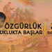 “Özgürlük çocuklukta başlar – Ⅲ”