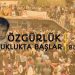 “Özgürlük çocuklukta başlar – Ⅰ”