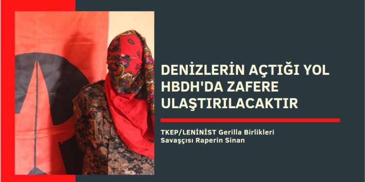 ÖZEL – TKEP/L Gerilla Birlikleri Savaşçısı: Denizlerin açtığı yol HBDH’la zafere ulaşacaktır !