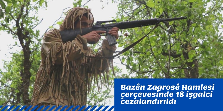 Bazên Zagrosê Hamlesi çerçevesinde 18 işgalci cezalandırıldı