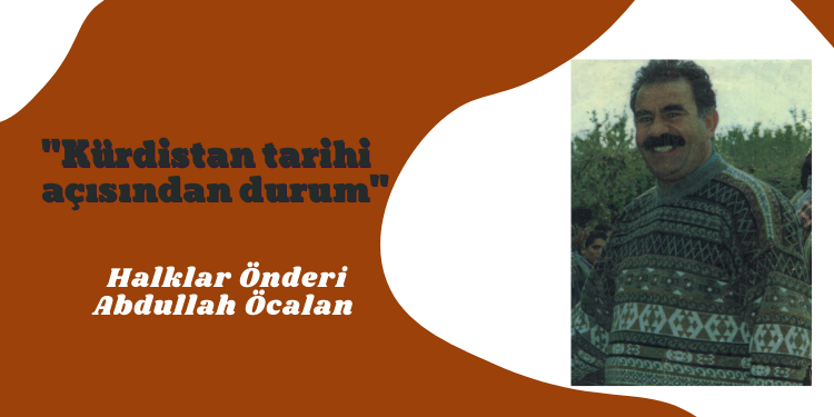 “Kürdistan tarihi açısından durum”