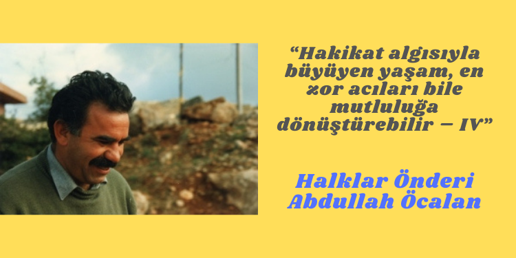 “Hakikat algısıyla büyüyen yaşam, en zor acıları bile mutluluğa dönüştürebilir – IV”