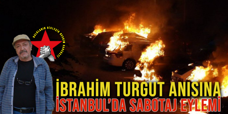 SON DAKİKA – HBDH İstabanbul’da 10 aracı sabotajla imha etti