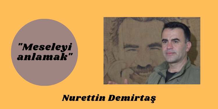 “Meseleyi anlamak”