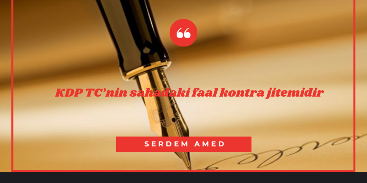 KDP TC’nin sahadaki Faal Kontra Jitemidir
