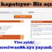 Onlar kapatıyor – Biz açıyoruz – nuceciwan86.xyz yayında!