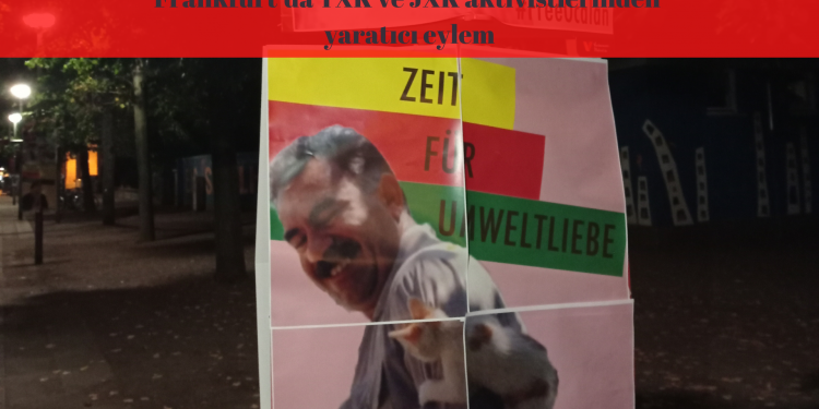 Frankfurt’da YXK ve JXK aktivistlerinden yaratıcı eylem