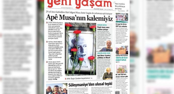 Yeni Yaşam Gazetesi “Apê Musa’nın kalemiyiz” manşetiyle okuyucularıyla buluştu