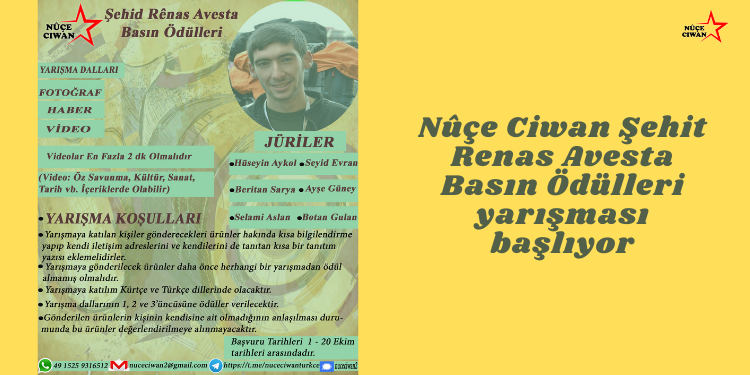 Nûçe Ciwan Şehit Renas Avesta Basın Ödülleri yarışması başlıyor