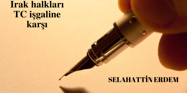 Irak halkları TC işgaline karşı