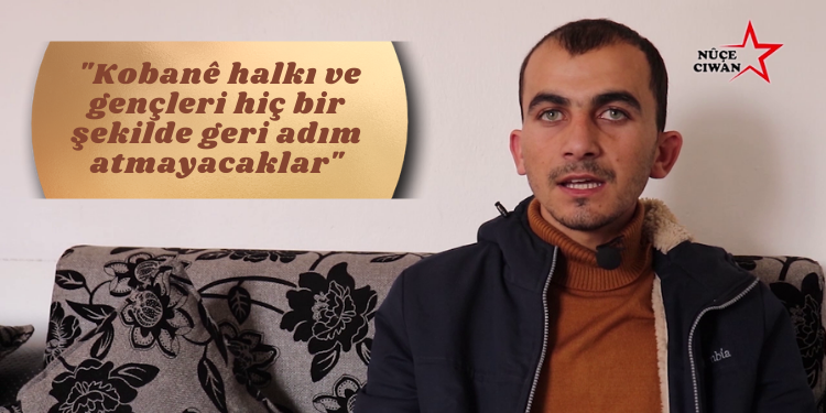 ÖZEL – “Kobanê halkı ve gençleri hiç bir şekilde geri adım atmayacaklar”