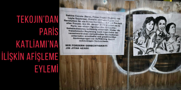 TekoJIN’dan Paris Katliamı’na ilişkin afişleme eylemi