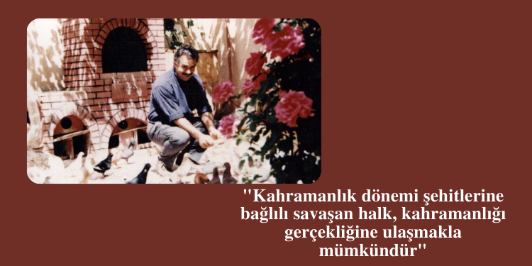 “Kahramanlık dönemi şehitlerine bağlılı savaşan halk, kahramanlığı gerçekliğine ulaşmakla mümkündür”