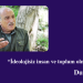 “İdeolojisiz insan ve toplum olmaz – II”
