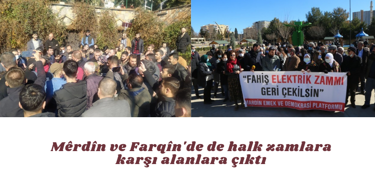Mêrdîn ve Farqîn’de de halk zamlara karşı alanlara çıktı