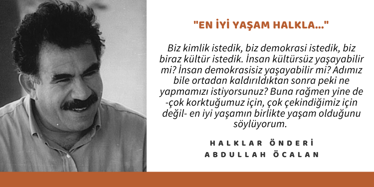 “En iyi yaşam halkla…”