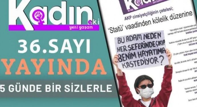 Yeni Yaşam Kadın Eki’nin 36’ncı sayısı çıktı