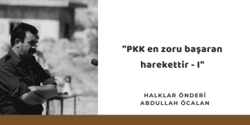 “PKK en zoru başaran harekettir – I”