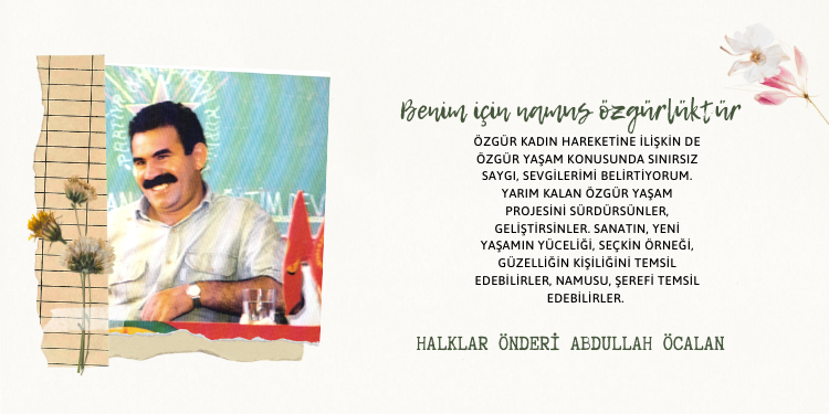 Benim için namus özgürlüktür